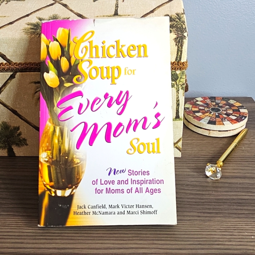 Book Chicken Soup for Every Mom's Soul